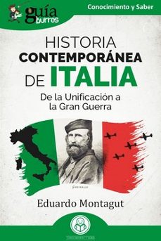 guiaburros: historia contemporanea de italia (ebook)-eduardo montagut-9791387539504