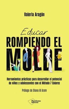 educar rompiendo el molde-valeria aragon-9791387568498