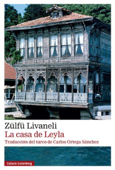 la casa de leyla-zulfu livaneli-9791387605698