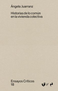 historias de lo común en la vivienda colectiva-angela juarranz serrano-9791387634698