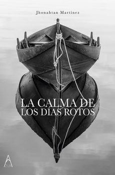 la calma de los dias rotos-jonathan martinez-9791387657598
