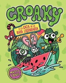 croaky: a la caza de la baya legendaria-matty long-9791387711498