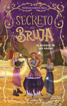 secreto de bruja 4 - el bosque de las hadas-patricia garcia rojo-9791387741198
