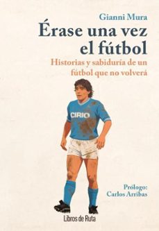 erase una vez el futbol-gianni mura-9791387955298
