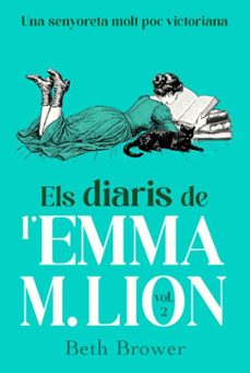 els diaris de l'emma m. lion 2-beth brower-9791388316098