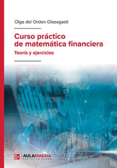 curso práctico de matemática financiera-olga del orden olasagasti-9791388377198