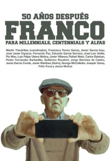franco para millennials, centennials y alfas-martin saenz de ynestrillas perez-9791399015898