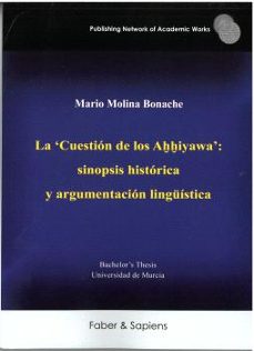 la cuestion de los ayawa: sinopsis historica y argumentacion linguistica-mario molina bonache-9791399025798