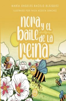 nora y el baile de la reina-maria angeles bacelo blazquez-9795478162398