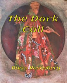 the dark call (ebook)-barry rosenberg-9798215307298