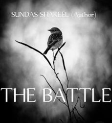 the battle (ebook)-sundas shakeel-9798227424198