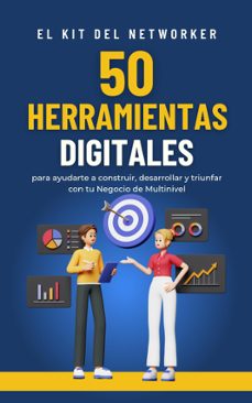 50 herramientas digitales para ayudarte a construir, desarrollar y triunfar con tu negocio de multinivel (ebook)-9798227706898