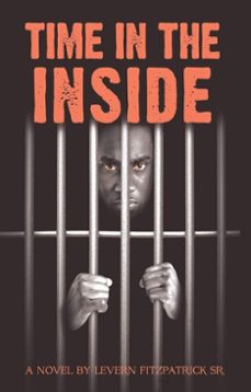 time in the inside (ebook)-levern e., sr. fitzpatrick-9798232034498