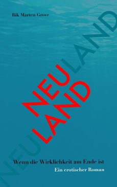 neuland (ebook)-rik marten grove-9798233207198