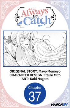 always a catch @037 (ebook)-mayo momoyo-itsuki mito-kaki nagato-9798899243998