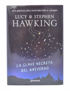 la clave secreta del universo-lucy & stephen hawking-mkt0004562698