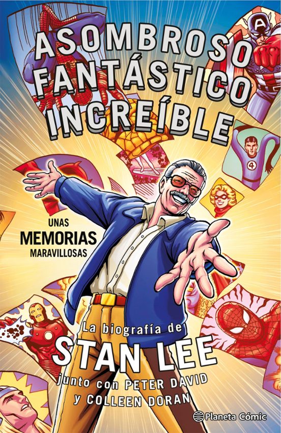 Portada de Stan Lee. Asombroso, Fantástico, Increíble: Unas M
