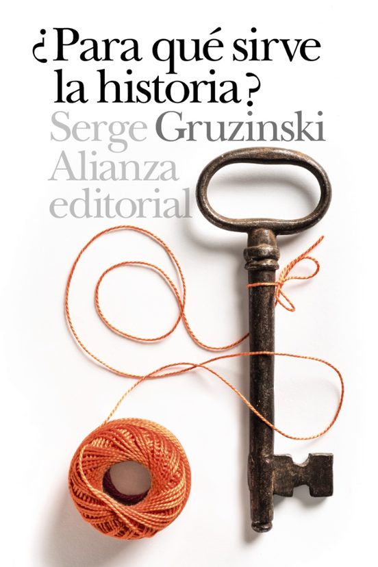 Portada de PARA QUE SIRVE LA HISTORIA?