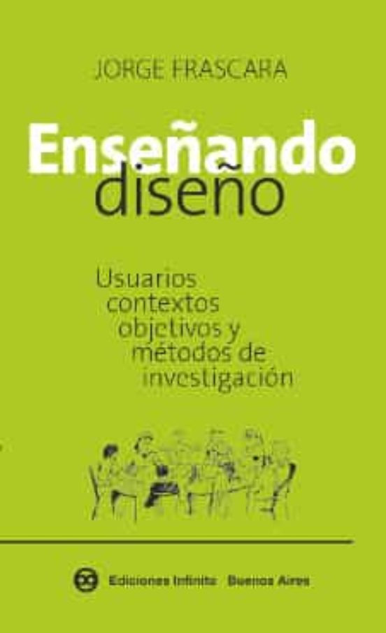 Portada de ENSENANDO DISENO. USUARIOS, CONTEXTOS, METODOS DE INVEST