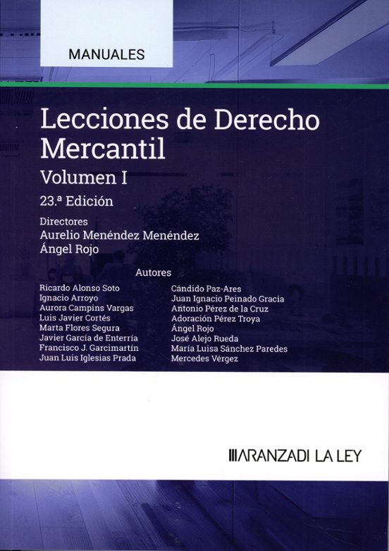 Menéndez. Lecciones de derecho mercantil. Vol. 1. Aranzadi La Ley, 2025