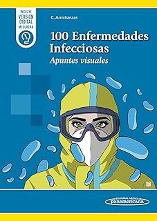 Portada de 100 Enfermedades Infecciosas: Apuntes visuales