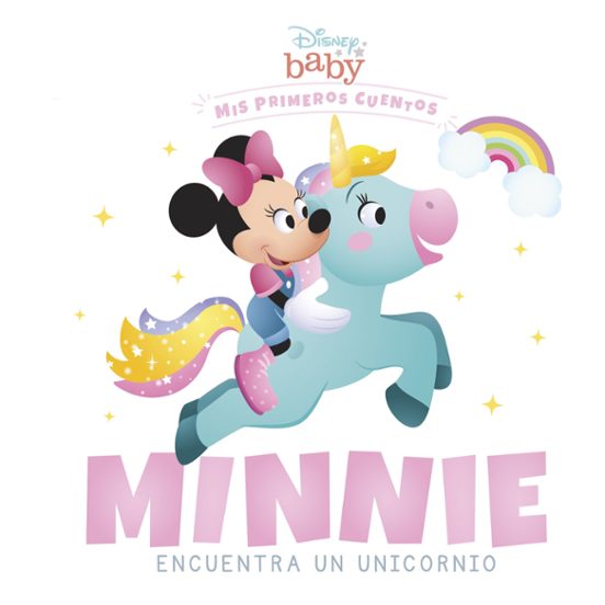 Portada de Disney Baby. Minnie Encuentra Un Unicornio de Disney