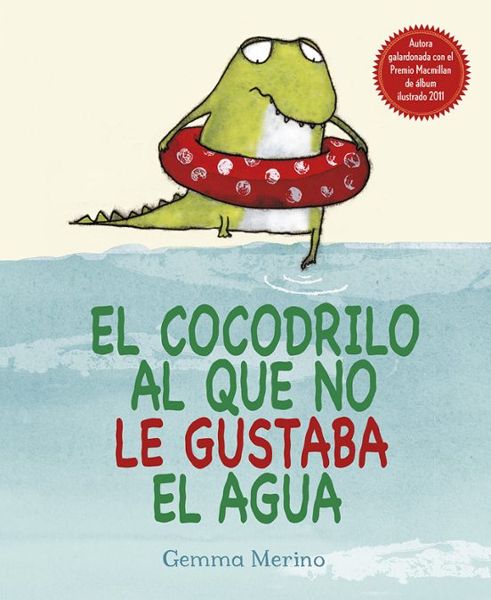 Portada de El Cocodrilo Al Que No Le Gustaba El Agua