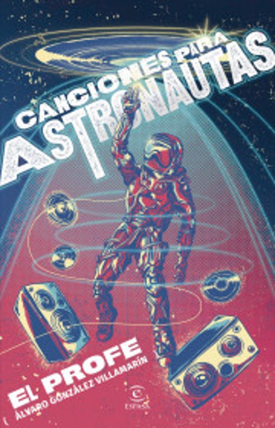 Portada de Canciones para astronautas de El Profe