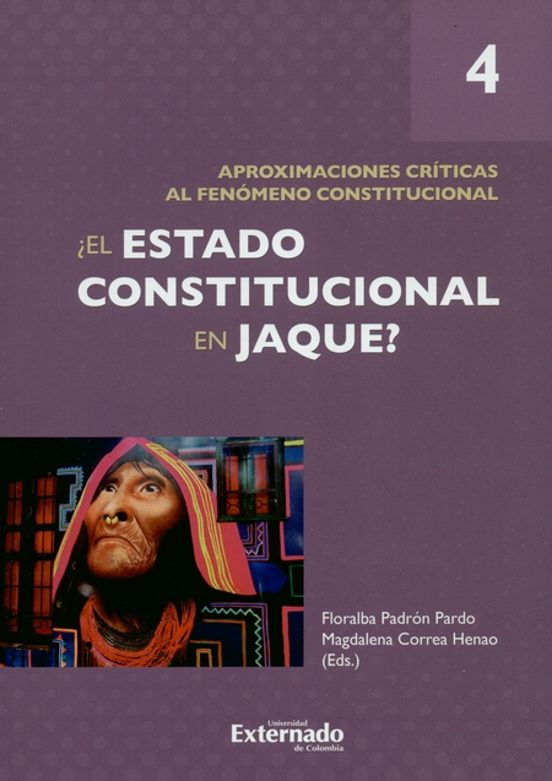 Portada de El Estado Constitucional En Jaque? , Tomo Iv. Aproximaciones Críticas Al Fenómeno