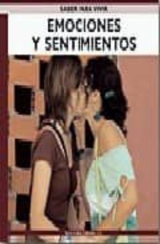 Portada de Saber para vivir: emociones y sentimientos