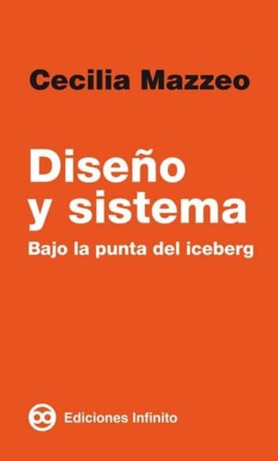 Portada de DISENO Y SISTEMA. BAJO LA PUNTA DEL ICEBERG
