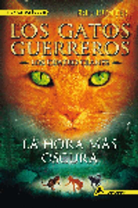 Portada de Los Gatos Guerreros . Cuatro clanes 6. La hora más oscura