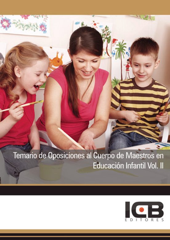 Portada de Temario De Oposiciones Al Cuerpo De Maestros En Educación Infantil. Vol ll