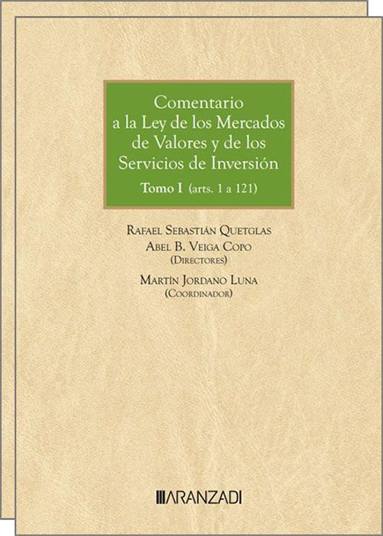 SEBASTIÁN QUETGLÁS. Comentario a la Ley de los Mercados de Valores y de los Servicios de Inversión. Aranzadi, 2025