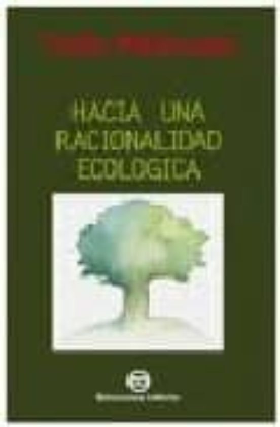 Portada de HACIA UNA RACIONALIDAD ECOLOGICA