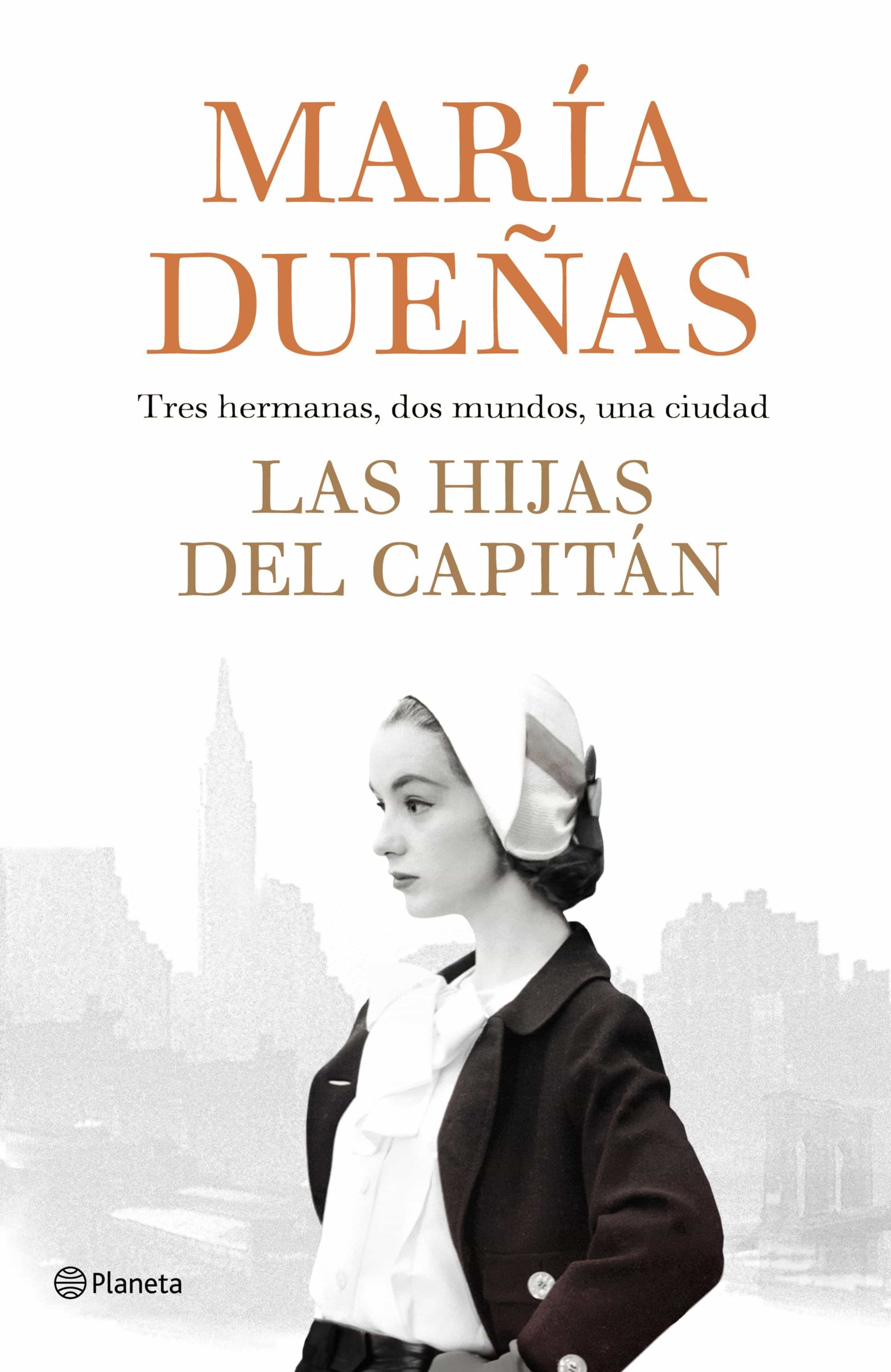 Las Hijas Del Capitán por Maria Dueñas