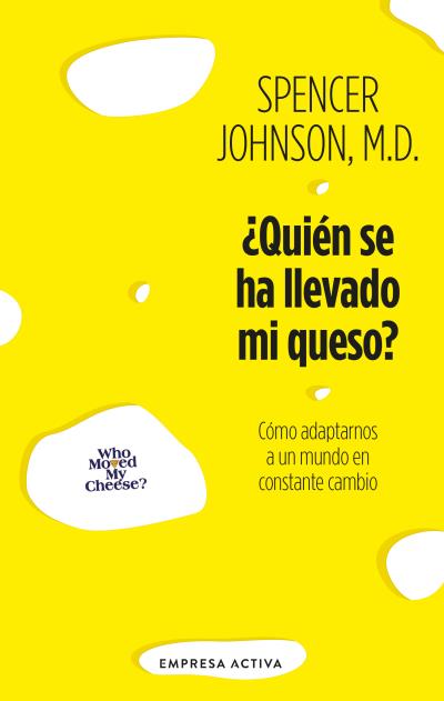 ¿quién se ha llevado mi queso? (ebook)-spencer johnson-9788416715008