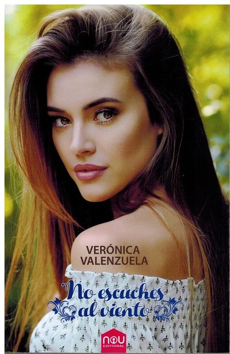 No Escuches Al Viento por Veronica Valenzuela