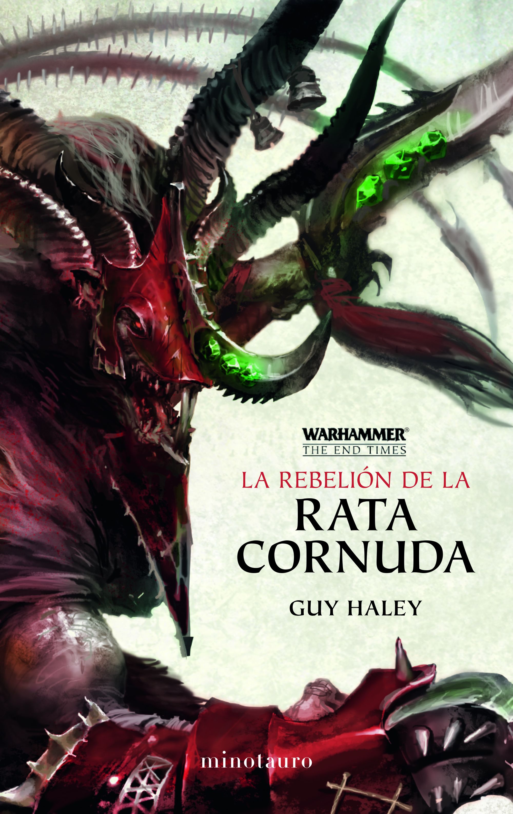 La Rebelión De La Rata Cornuda por Guy Haley