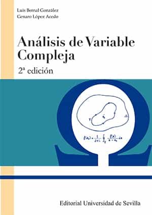 Analisis De Variable Compleja (2ª Ed.) por Luis Bernal Gonzalez