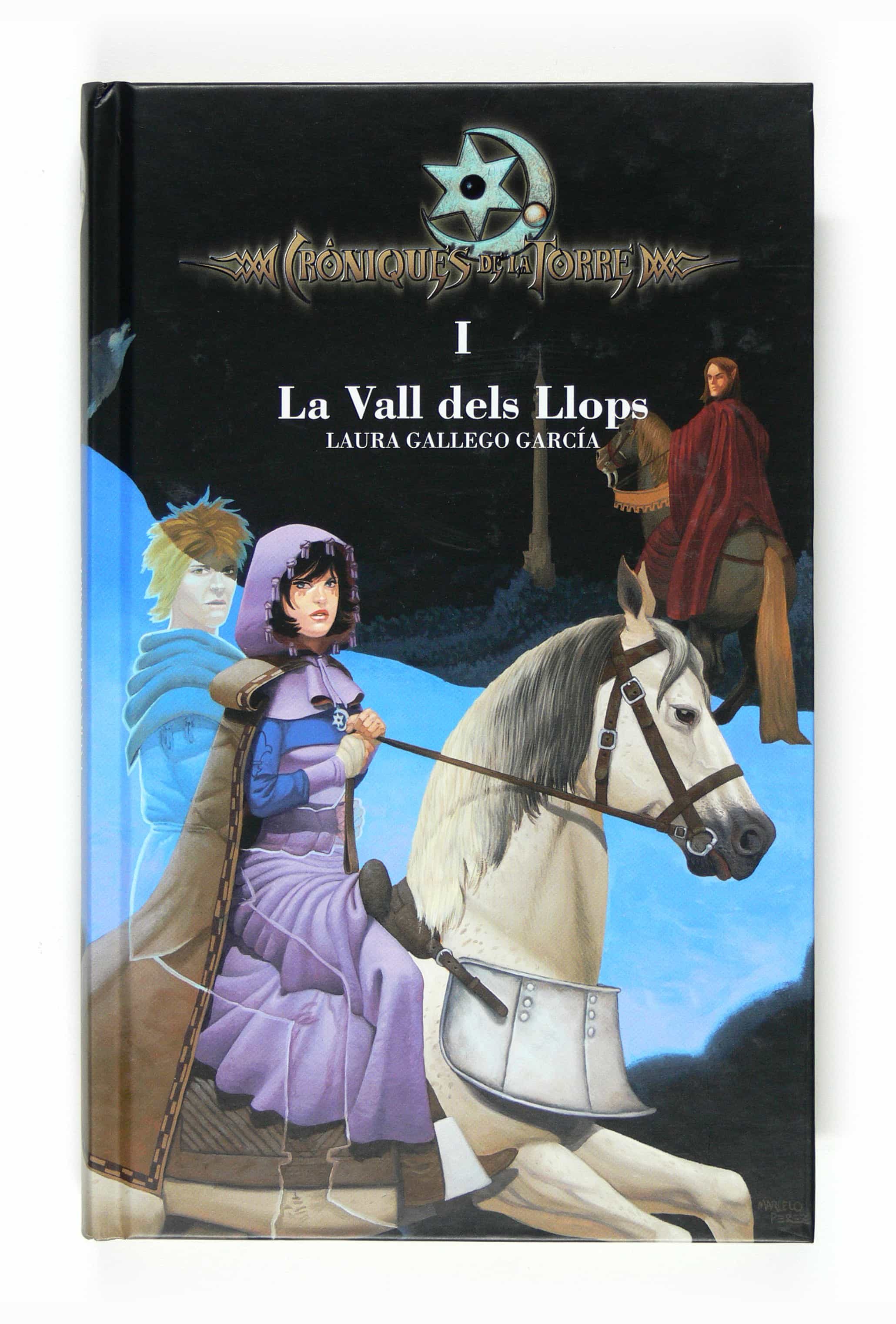 Croniques De La Torre: La Vall Dels Llops por Laura Gallego Garcia