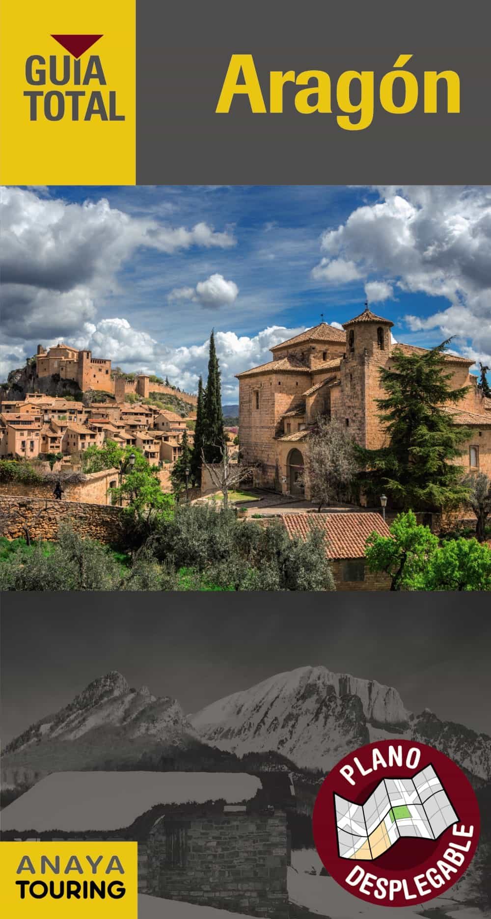 Aragon 2018 (guia Total) 11ª Ed. por Ramon Marcuello Calvin