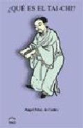 ¿que Es El Tai-chi? (los Siete Sabios Del Bosque) por Angel Fernandez De Castro