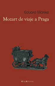 Mozart De Viaje A Praga por Eduard Friedrich Morike