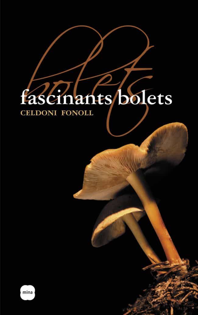 Fascinants Bolets por Celedoni Fonoll