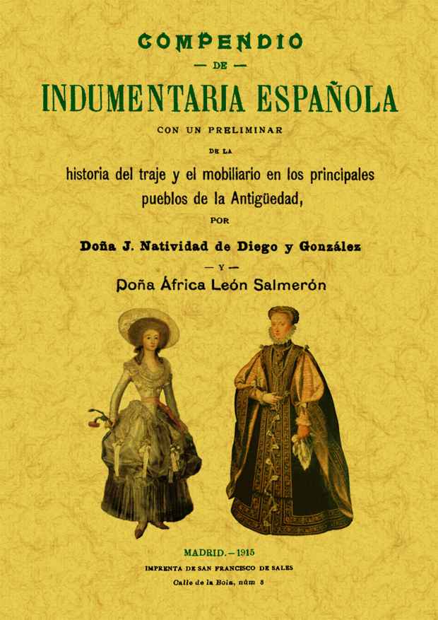 Compendio De Indumentaria Española (facsimiles Maxtor) por J. Natividad De Diego Y Gonzalez