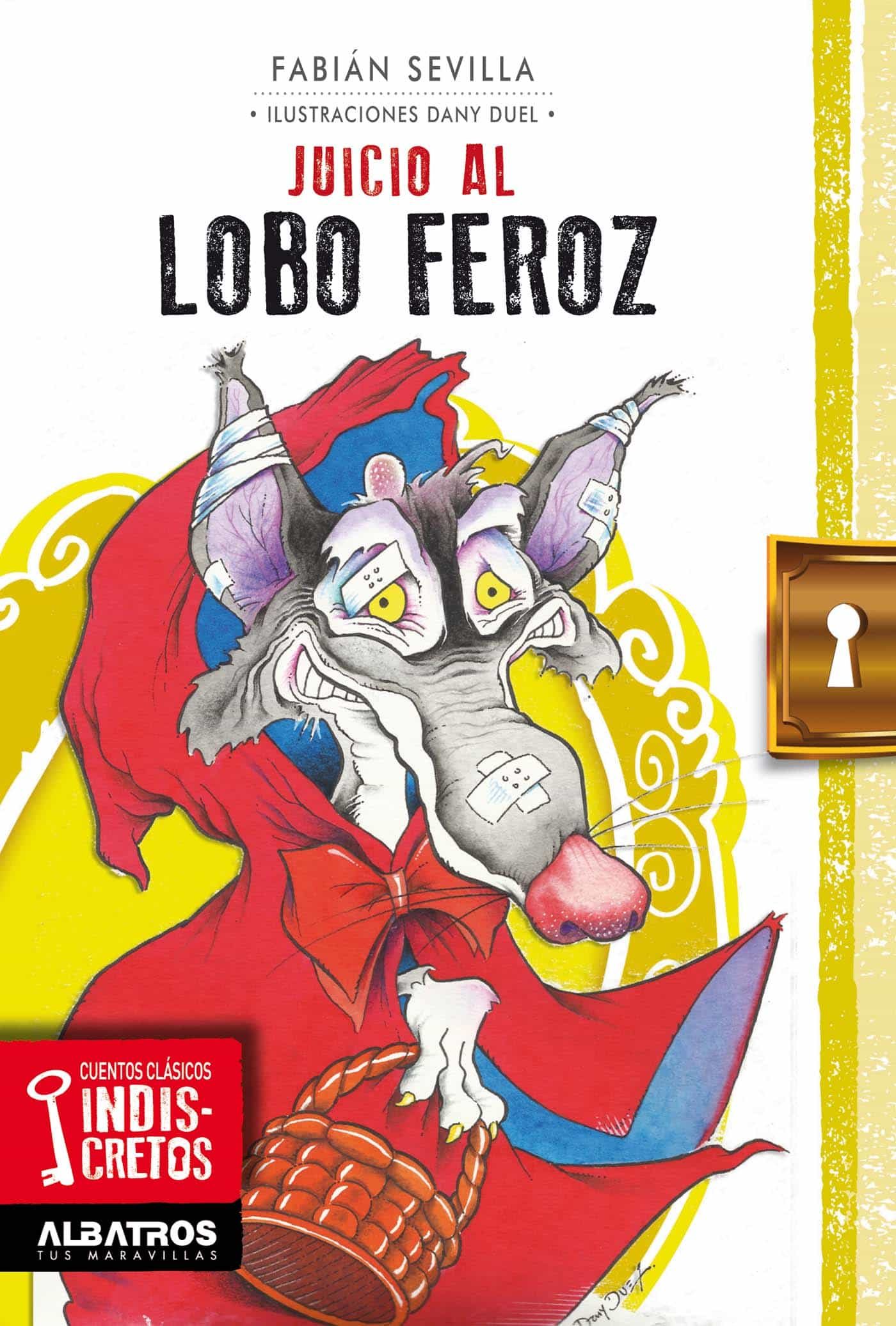 Portada del libro Juicio al Lobo Feroz de Fabián Sevilla