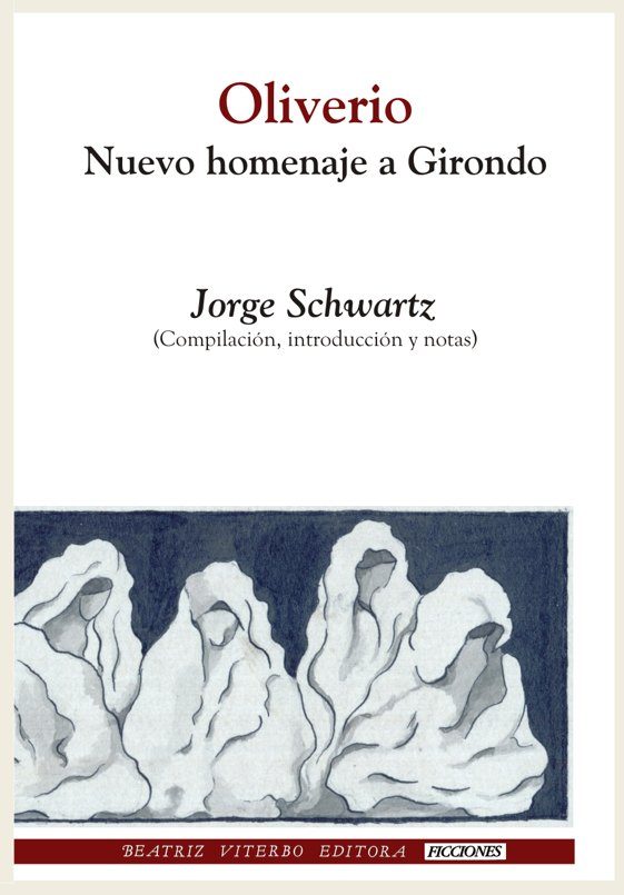 Oliverio: Nuevo Homenaje A Girondo por Vv.aa.