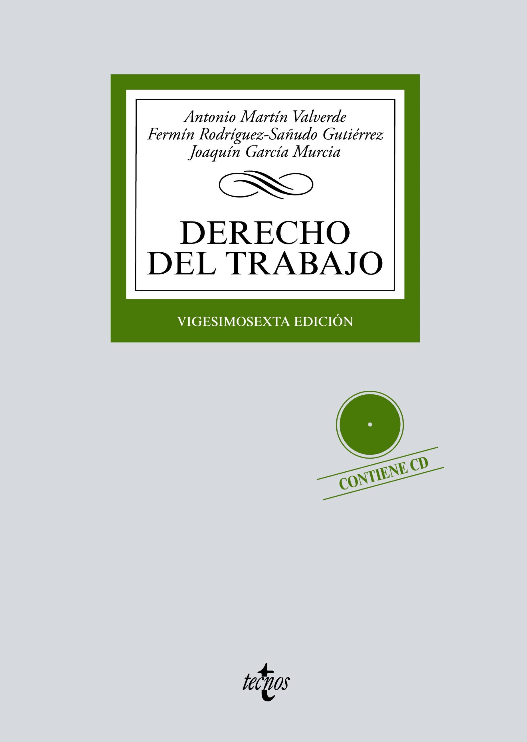 Derecho Del Trabajo por Antonio Martin Valverde, Fermin Rodriguez-sañudo Gutierrez