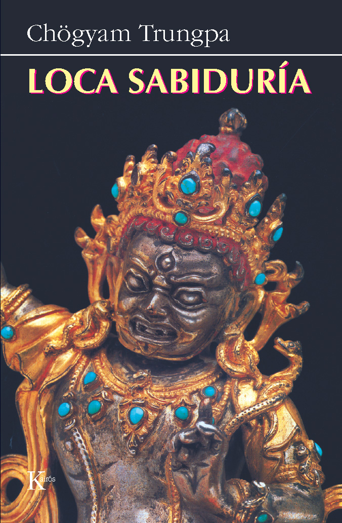 Loca Sabiduria por Chogyam Trungpa